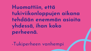 Tukiperhe kertoo: Huomattiin, että tukiviikonloppujen aikana tehdään enemmän asioita yhdessä, ihan koko perheenä